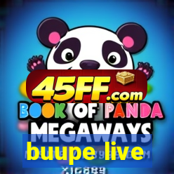 buupe live